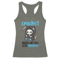 Crochet Makes Me Feel Less Murdery Racerback Tank Top Grim Reaper Cat Gift - Wonder Print Shop