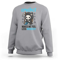 Crochet Makes Me Feel Less Murdery Sweatshirt Grim Reaper Cat Gift - Wonder Print Shop