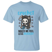Crochet Makes Me Feel Less Murdery T Shirt Grim Reaper Cat Gift - Wonder Print Shop