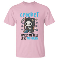 Crochet Makes Me Feel Less Murdery T Shirt Grim Reaper Cat Gift - Wonder Print Shop