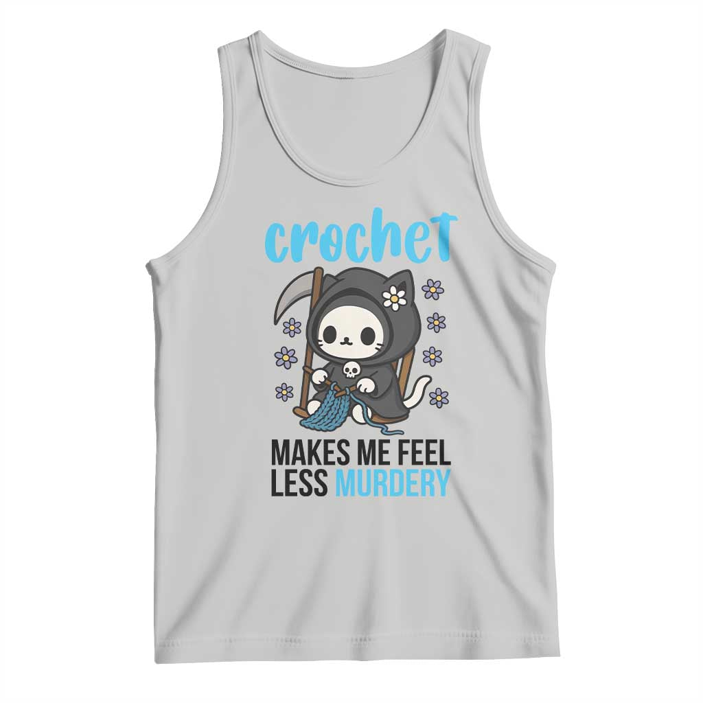 Crochet Makes Me Feel Less Murdery Tank Top Grim Reaper Cat Gift - Wonder Print Shop