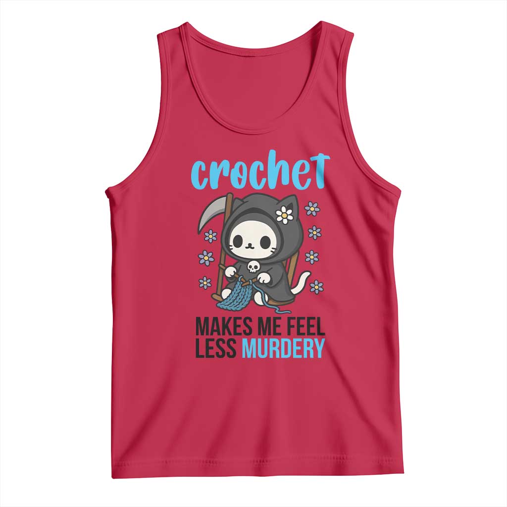 Crochet Makes Me Feel Less Murdery Tank Top Grim Reaper Cat Gift - Wonder Print Shop