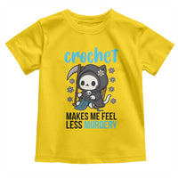 Crochet Makes Me Feel Less Murdery Toddler T Shirt Grim Reaper Cat Gift - Wonder Print Shop