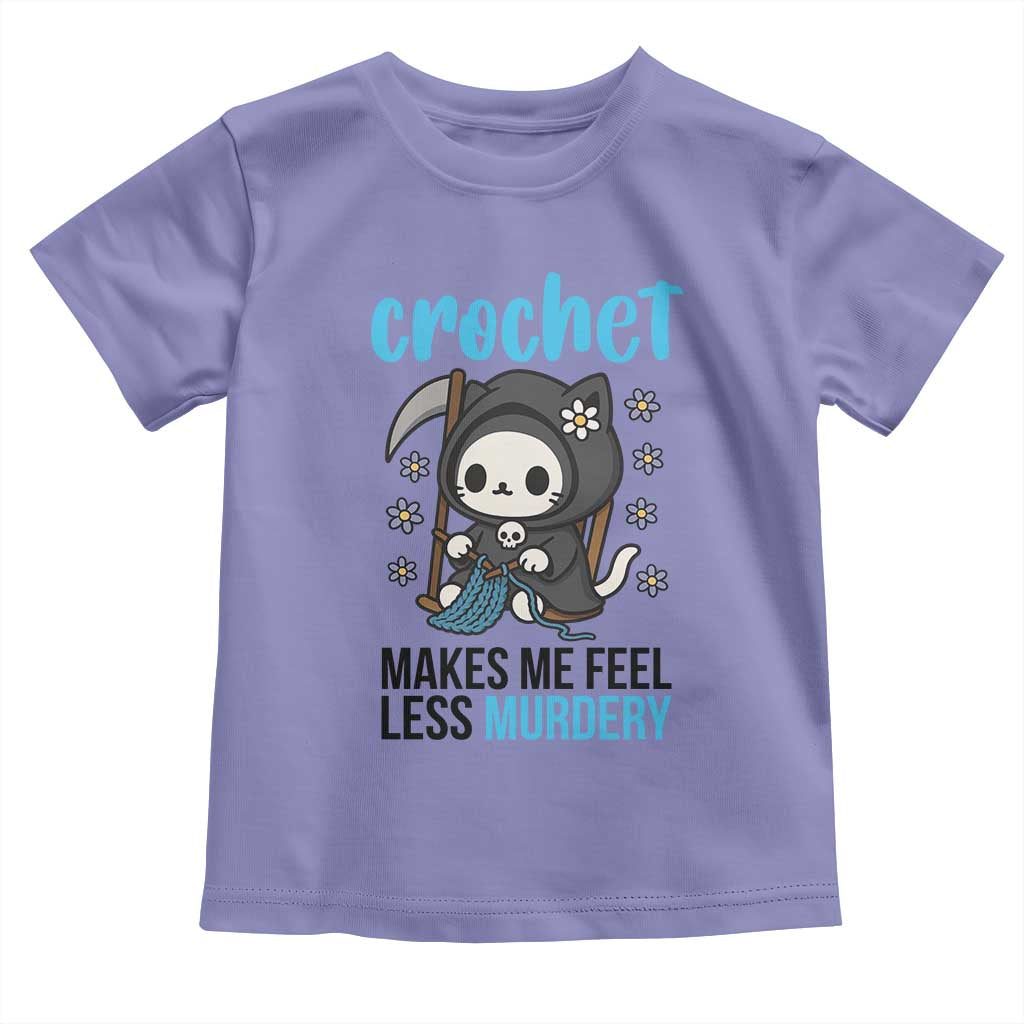 Crochet Makes Me Feel Less Murdery Toddler T Shirt Grim Reaper Cat Gift - Wonder Print Shop