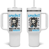 Crochet Makes Me Feel Less Murdery Tumbler With Handle Grim Reaper Cat Gift - Wonder Print Shop