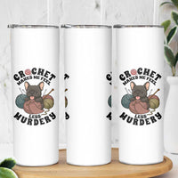 French Bulldog Skinny Tumbler Crochet Makes Me Feel Less Murdery - Wonder Print Shop