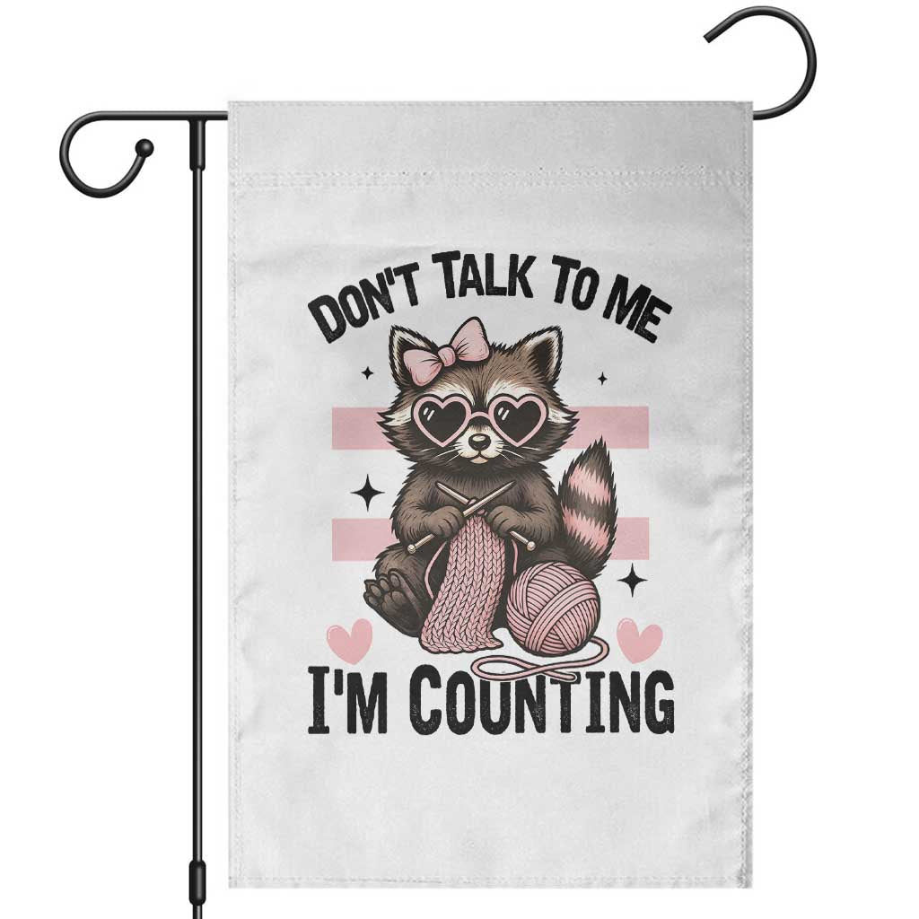 Do Not Talk To Me I Am Counting Garden Flag Funny Crochet Raccoon - Wonder Print Shop