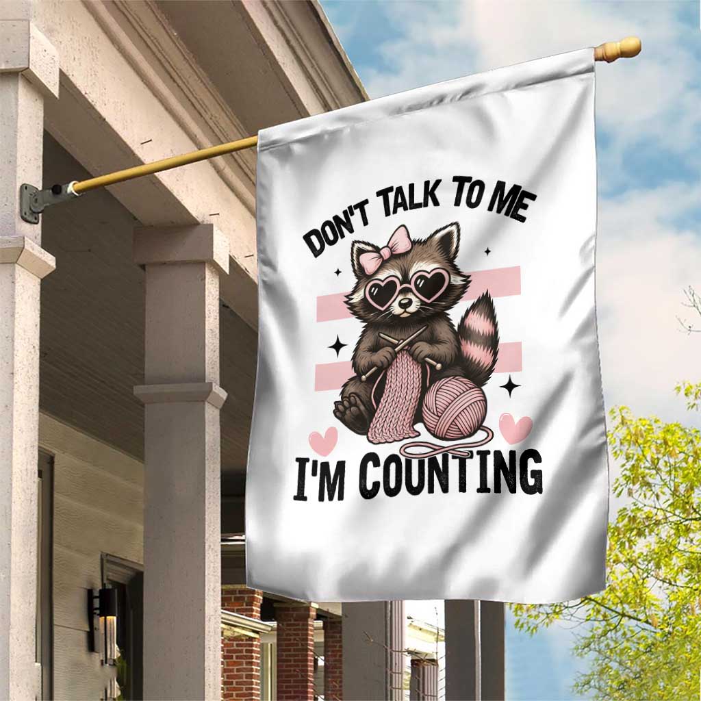 Do Not Talk To Me I Am Counting Garden Flag Funny Crochet Raccoon - Wonder Print Shop