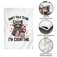 Do Not Talk To Me I Am Counting Garden Flag Funny Crochet Raccoon - Wonder Print Shop