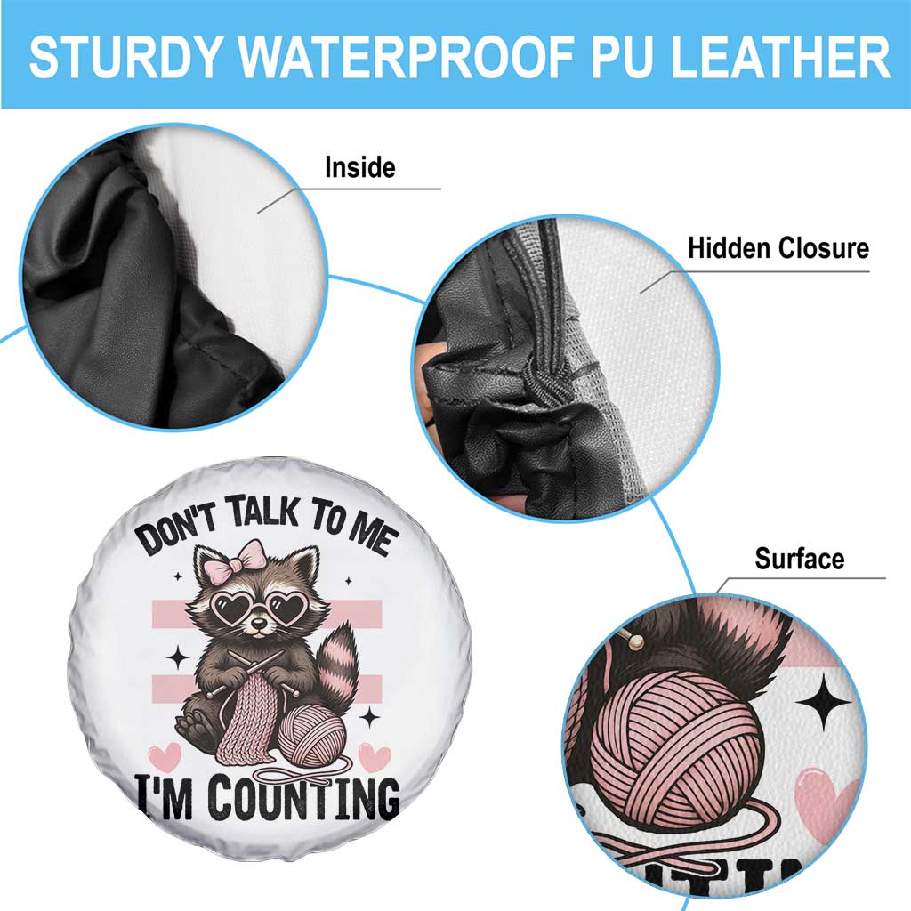 Do Not Talk To Me I Am Counting Spare Tire Cover Funny Crochet Raccoon - Wonder Print Shop