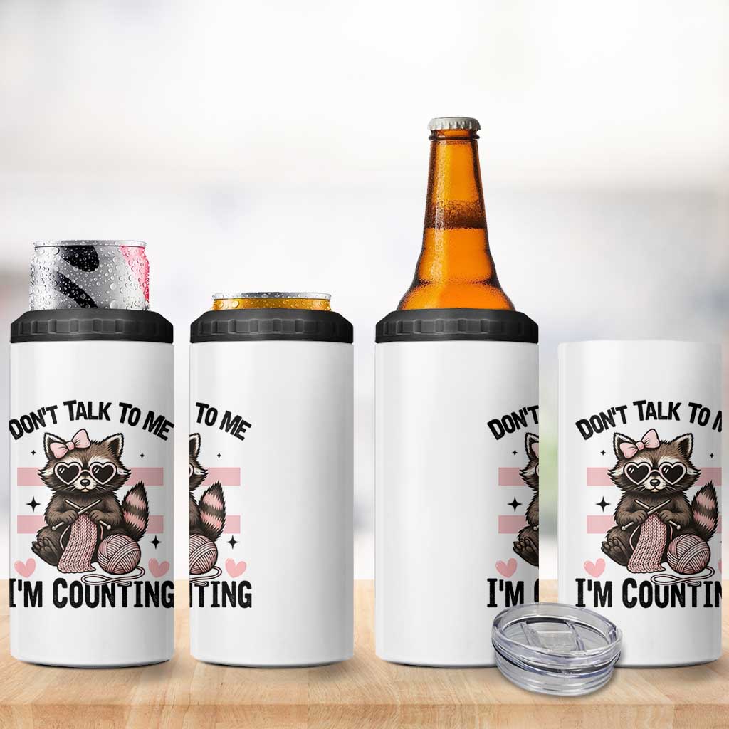 Do Not Talk To Me I Am Counting 4 in 1 Can Cooler Tumbler Funny Crochet Raccoon - Wonder Print Shop