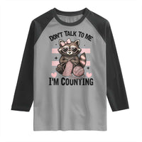 Do Not Talk To Me I Am Counting Raglan Shirt Funny Crochet Raccoon - Wonder Print Shop