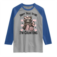 Do Not Talk To Me I Am Counting Raglan Shirt Funny Crochet Raccoon - Wonder Print Shop