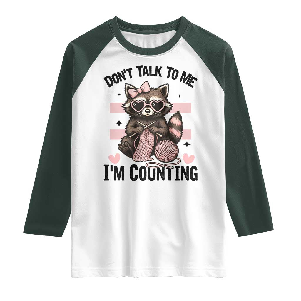 Do Not Talk To Me I Am Counting Raglan Shirt Funny Crochet Raccoon - Wonder Print Shop
