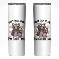 Do Not Talk To Me I Am Counting Skinny Tumbler Funny Crochet Raccoon - Wonder Print Shop