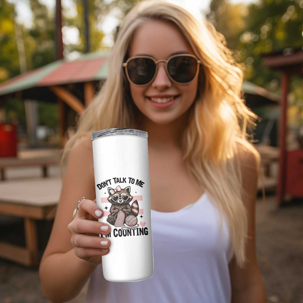 Do Not Talk To Me I Am Counting Skinny Tumbler Funny Crochet Raccoon - Wonder Print Shop