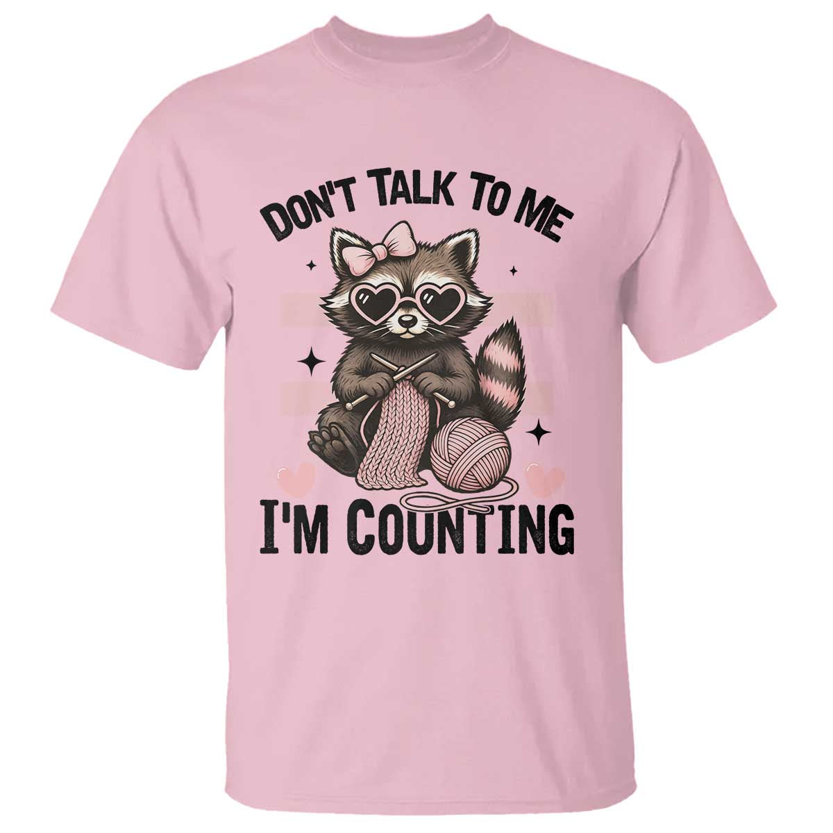 Do Not Talk To Me I Am Counting T Shirt Funny Crochet Raccoon - Wonder Print Shop
