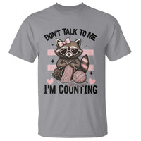 Do Not Talk To Me I Am Counting T Shirt Funny Crochet Raccoon - Wonder Print Shop