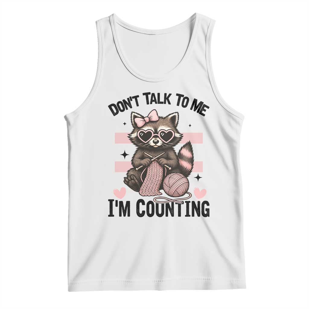 Do Not Talk To Me I Am Counting Tank Top Funny Crochet Raccoon - Wonder Print Shop