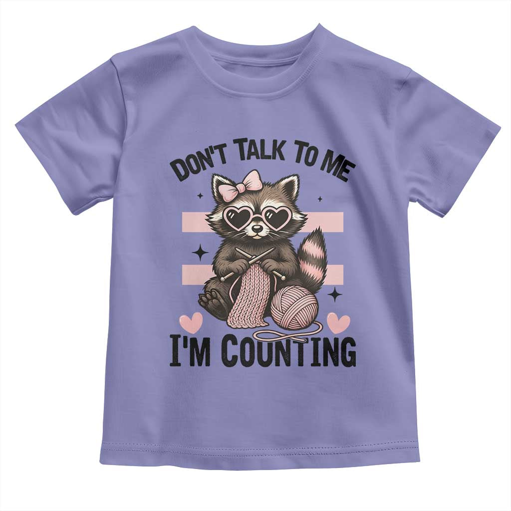Do Not Talk To Me I Am Counting Toddler T Shirt Funny Crochet Raccoon - Wonder Print Shop