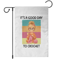 It’s A Good Day To Crochet Garden Flag Crochet Mom Gift - Wonder Print Shop