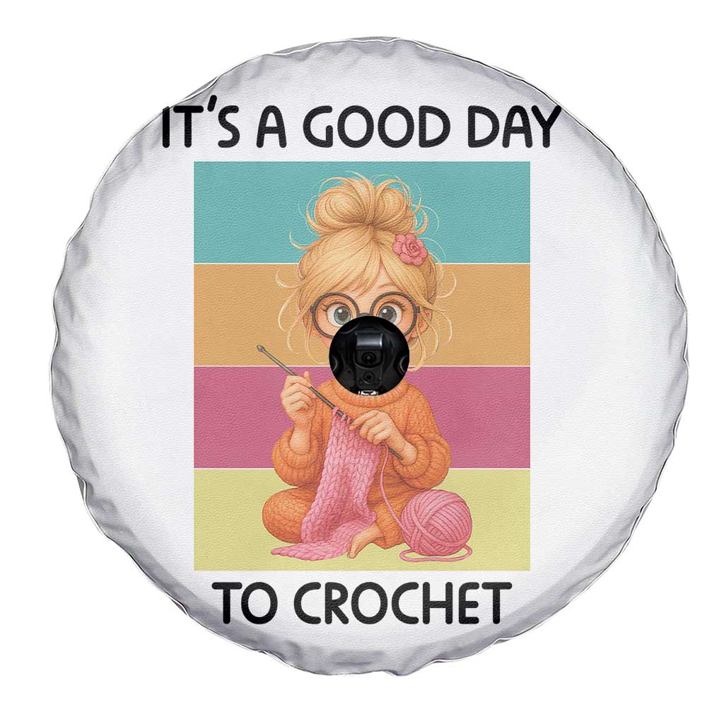 It’s A Good Day To Crochet Spare Tire Cover Crochet Mom Gift - Wonder Print Shop