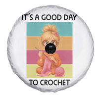 It’s A Good Day To Crochet Spare Tire Cover Crochet Mom Gift - Wonder Print Shop