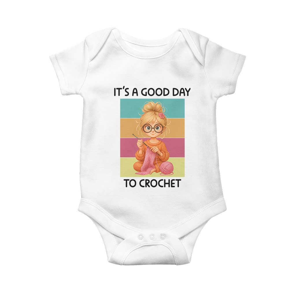 It’s A Good Day To Crochet Baby Onesie Crochet Mom Gift - Wonder Print Shop