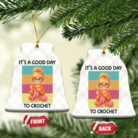 It’s A Good Day To Crochet Ceramic Ornament Crochet Mom Gift - Wonder Print Shop