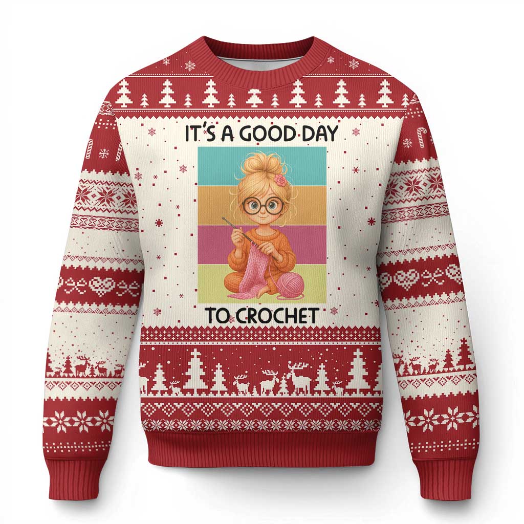 It’s A Good Day To Crochet Ugly Christmas Sweater Crochet Mom Gift - Wonder Print Shop