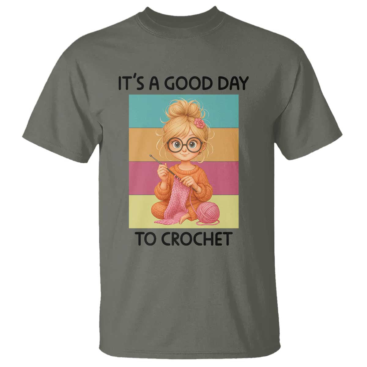 It’s A Good Day To Crochet T Shirt Crochet Mom Gift - Wonder Print Shop