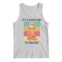 It’s A Good Day To Crochet Tank Top Crochet Mom Gift - Wonder Print Shop