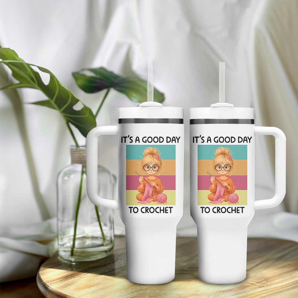 It’s A Good Day To Crochet Tumbler With Handle Crochet Mom Gift - Wonder Print Shop
