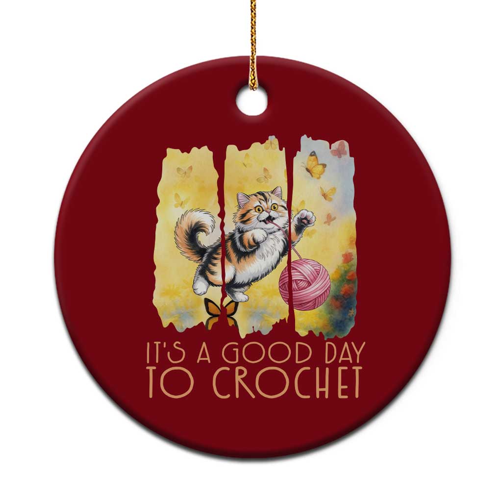 It’s A Good Day To Crochet Ceramic Ornament Cute Cat Chasing Yarn - Wonder Print Shop