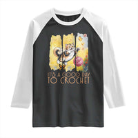 It’s A Good Day To Crochet Raglan Shirt Cute Cat Chasing Yarn - Wonder Print Shop