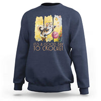 It’s A Good Day To Crochet Sweatshirt Cute Cat Chasing Yarn - Wonder Print Shop