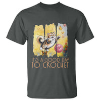 It’s A Good Day To Crochet T Shirt Cute Cat Chasing Yarn - Wonder Print Shop