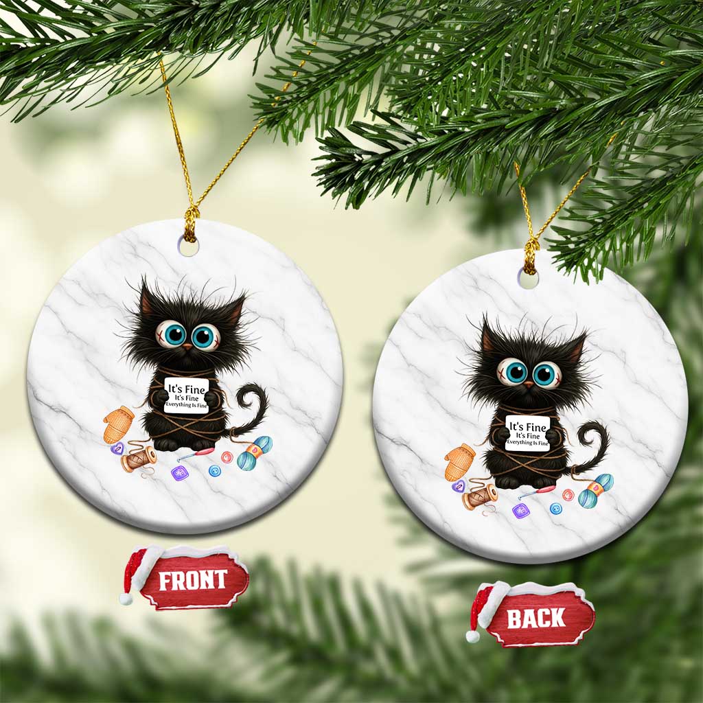 Funny Cat Crochet Lover Ceramic Ornament Its Fine I am Fine Everything Is Fine - Wonder Print Shop