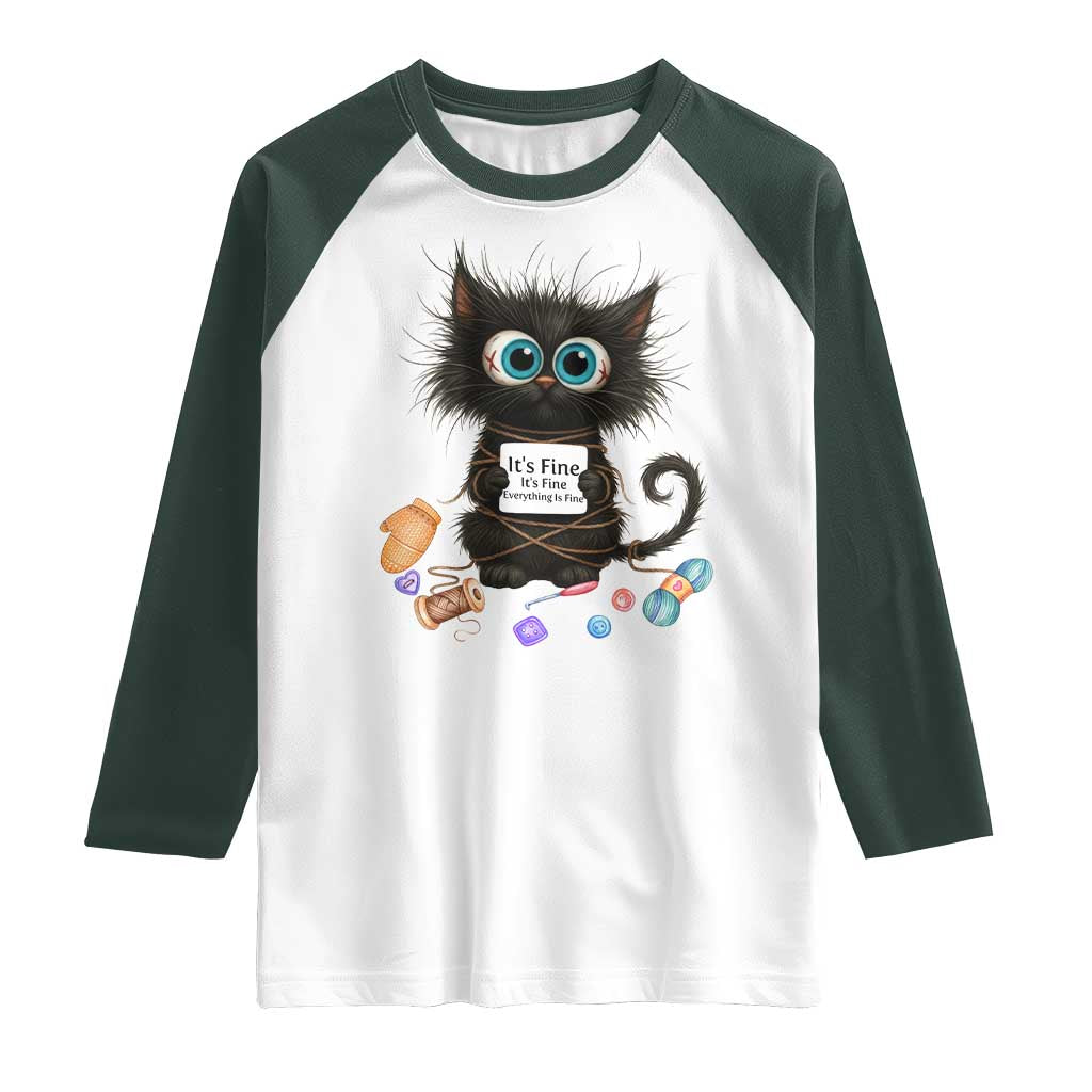 Funny Cat Crochet Lover Raglan Shirt Its Fine I am Fine Everything Is Fine - Wonder Print Shop