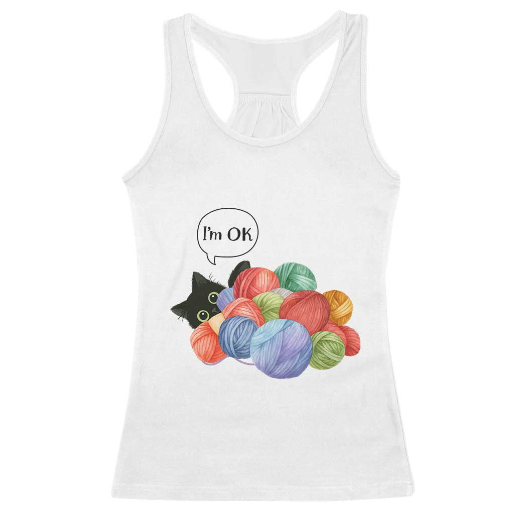 I’m OK Racerback Tank Top Cat Tangled In Yarn Funny Crochet Gift - Wonder Print Shop
