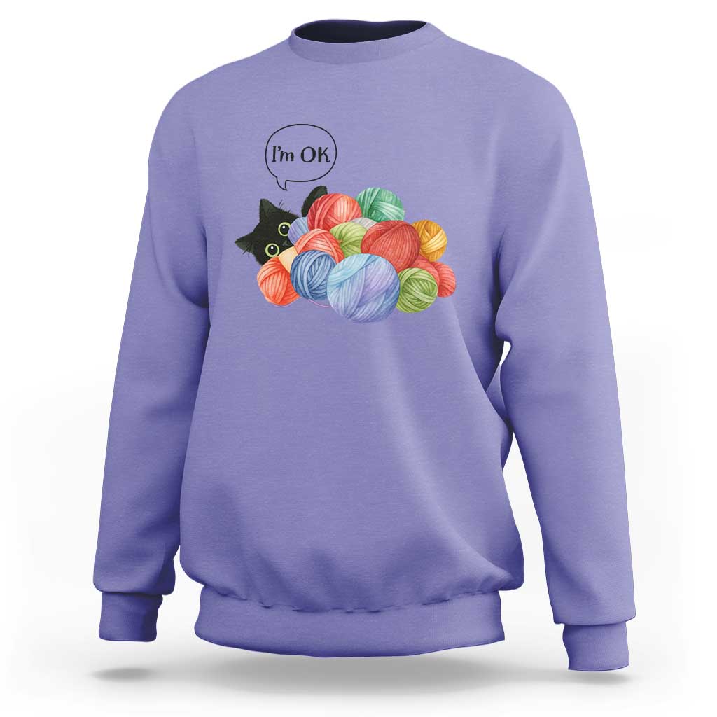 I’m OK Sweatshirt Cat Tangled In Yarn Funny Crochet Gift - Wonder Print Shop