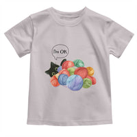 I’m OK Toddler T Shirt Cat Tangled In Yarn Funny Crochet Gift - Wonder Print Shop
