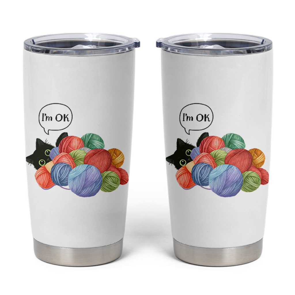 I’m OK Tumbler Cup Cat Tangled In Yarn Funny Crochet Gift - Wonder Print Shop