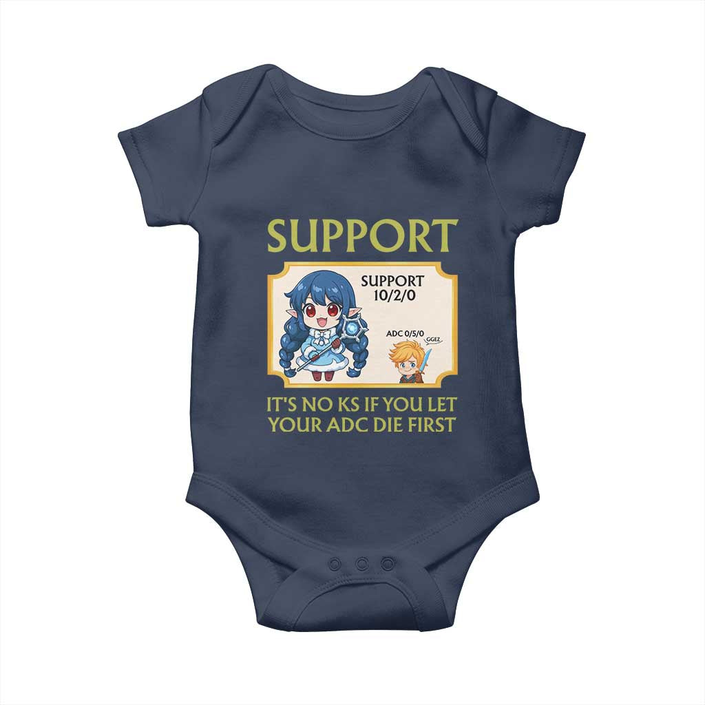 Support Main Funny Gaming Quote Baby Onesie Its No KS If You Let Your ADC Die First - Wonder Print Shop