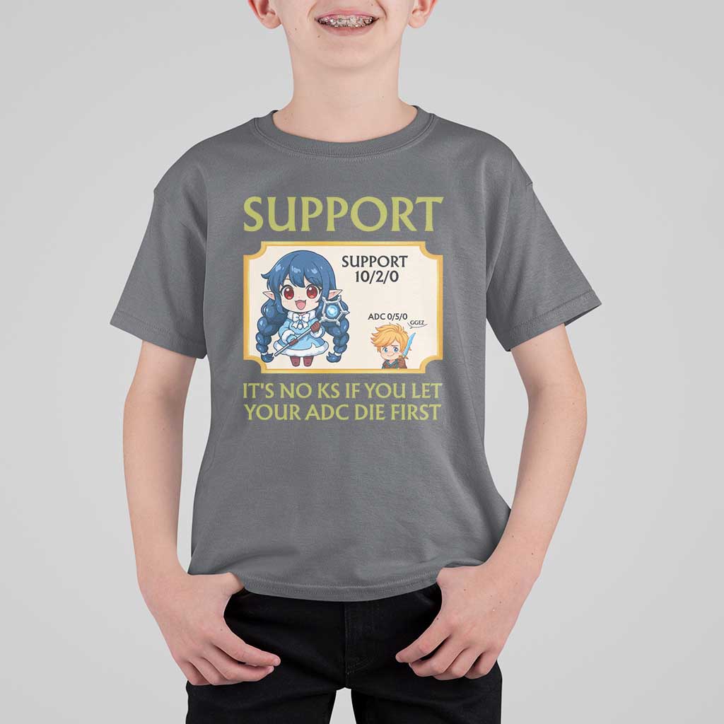 Support Main Funny Gaming Quote T Shirt For Kid Its No KS If You Let Your ADC Die First - Wonder Print Shop