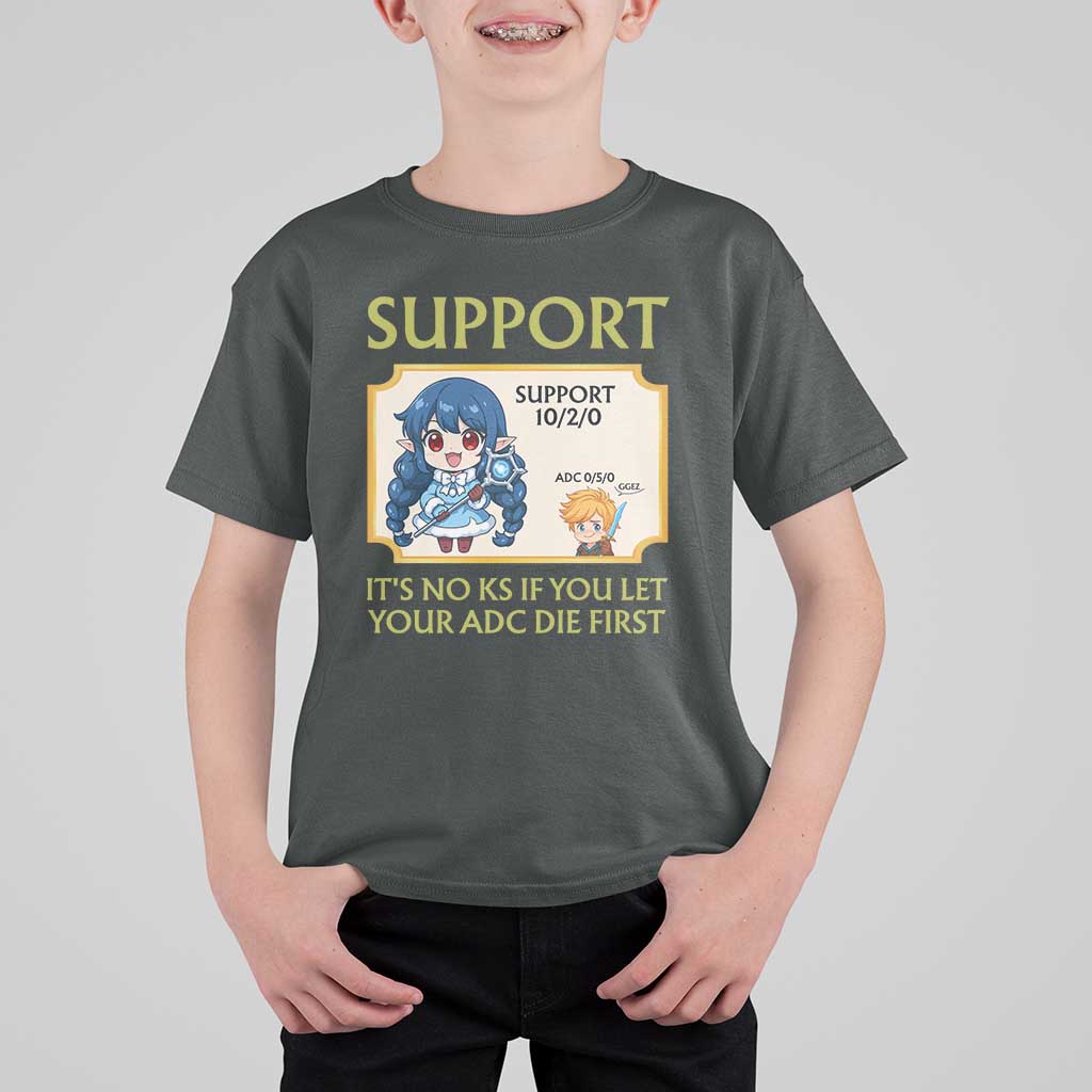 Support Main Funny Gaming Quote T Shirt For Kid Its No KS If You Let Your ADC Die First - Wonder Print Shop