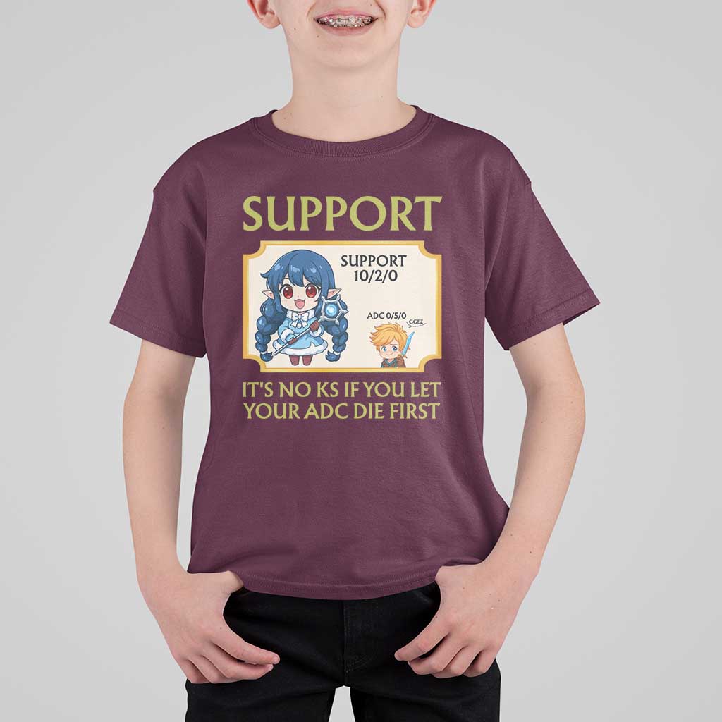 Support Main Funny Gaming Quote T Shirt For Kid Its No KS If You Let Your ADC Die First - Wonder Print Shop