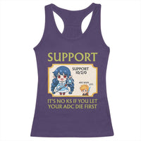 Support Main Funny Gaming Quote Racerback Tank Top Its No KS If You Let Your ADC Die First - Wonder Print Shop