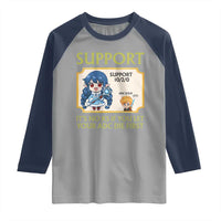 Support Main Funny Gaming Quote Raglan Shirt Its No KS If You Let Your ADC Die First - Wonder Print Shop