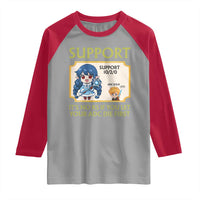 Support Main Funny Gaming Quote Raglan Shirt Its No KS If You Let Your ADC Die First - Wonder Print Shop